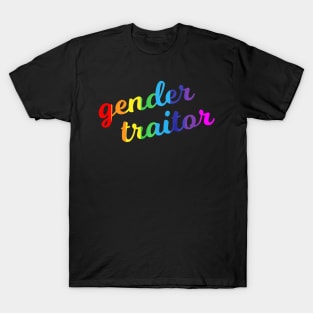 Gender Traitor T-Shirt